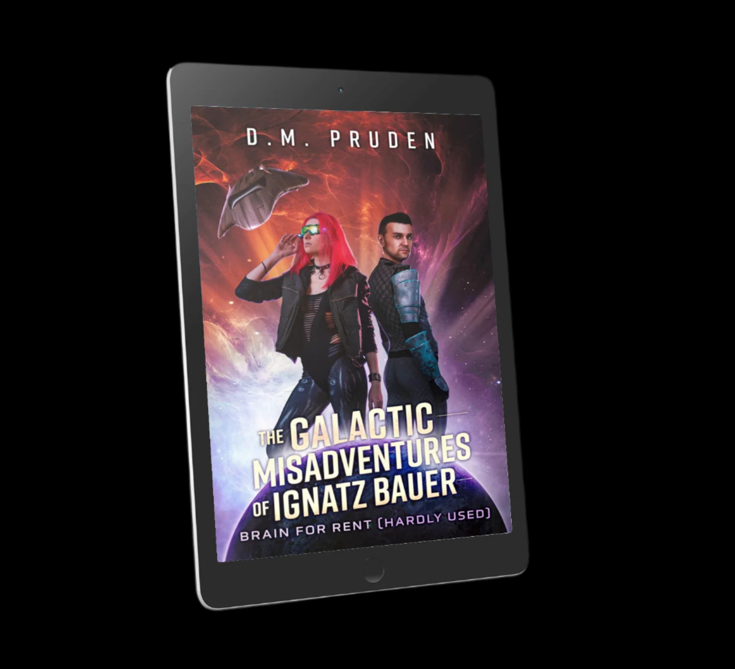 Ignatz Bauer: Brain for Rent ebook Book 1 of The Galactic Misadventures of Igantz Bauer humorous sci-fi series.